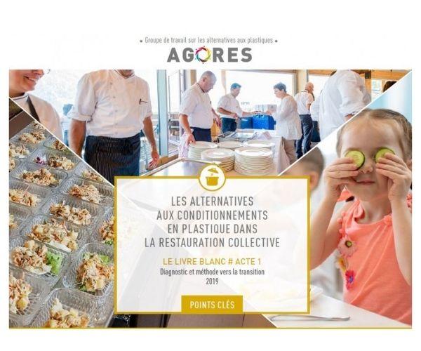Un Livre Blanc sur les alternatives aux conditionnements en plastique en restauration collective, présenté par Agores