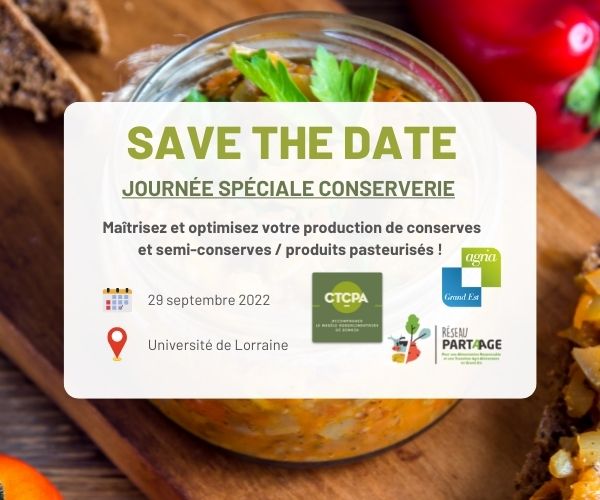 SAVE THE DATE  : Journée spéciale CONSERVERIE le 29 septembre à l’Université de Lorraine !